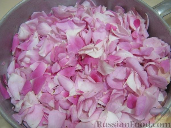 Варенье из лепестков розы по старинному рецепту